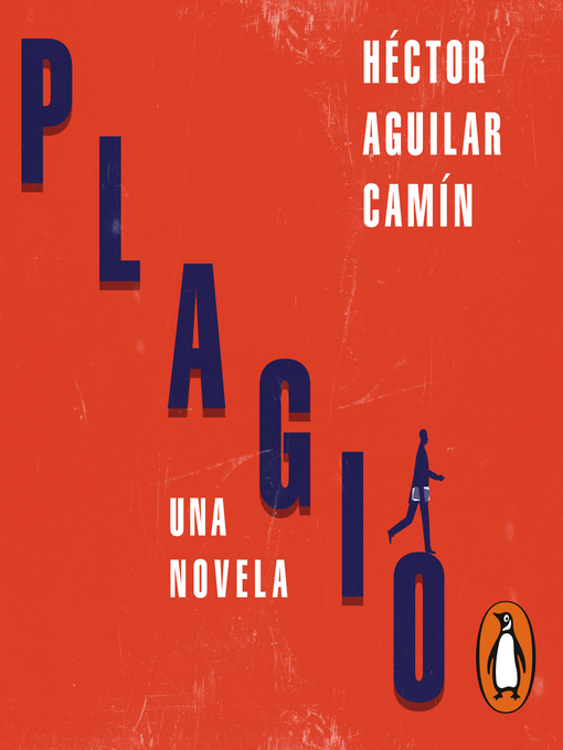 Title details for Plagio by Héctor Aguilar Camín - Available